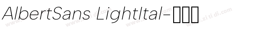 AlbertSans LightItal字体转换 AlbertSans LightItal字体转换